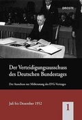 Cover: Der Bundestagsausschuss f&uuml;r Verteidigung und seine Vorl&auml;ufer / Der Bundestagsausschuss f&uuml;r Verteidigung und seine Vorl&auml;ufer - Droste Verlag GmbH