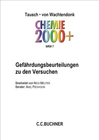 Abbildung von: Chemie 2000+ NRW / Chemie 2000+ NRW Gefährdungsbeurteilungen 7 - Buchner, C.C.