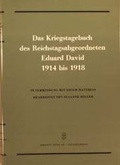 Cover: Das Kriegstagebuch des Reichstagsabgeordneten Eduard David 1914-1918 - Droste Verlag GmbH