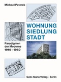 Cover: Wohnung. Siedlung. Stadt - Mann, Gebr.