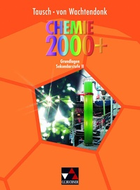 Abbildung von: Chemie 2000+ / Chemie 2000+ Grundlagen Sekundarstufe II - Buchner, C.C.