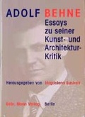 Cover: Essays zu seiner Kunst- und Architektur-Kritik - Mann, Gebr.