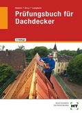 Cover: Pr&uuml;fungsbuch f&uuml;r Dachdecker - Verlag Handwerk und Technik