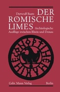 Cover: Der r&ouml;mische Limes - Mann, Gebr.
