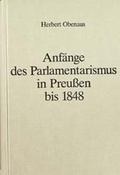 Cover: Anf&auml;nge des Parlamentarismus in Preussen bis 1848 - Droste Verlag GmbH