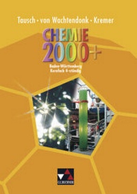 Abbildung von: Chemie 2000+ Baden-Württemberg / Chemie 2000+ BW 4-stündig - Buchner, C.C.