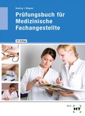 Cover: Pr&uuml;fungsbuch f&uuml;r Medizinische Fachangestellte - Verlag Handwerk und Technik