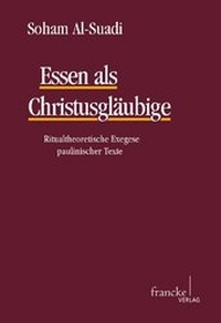 Abbildung von: Essen als Christusgläubige - Francke, A