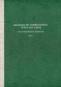 Cover: Archaische Texte aus Uruk / Archaische Verwaltungstexte aus Uruk - Mann, Gebr.
