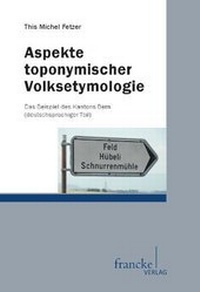 Abbildung von: Aspekte toponymischer Volksetymologie - Francke, A