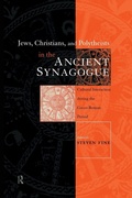 Cover: Jews, Christians and Polytheists in the Ancient Synagogue - Routledge