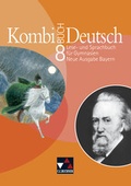 Cover: Kombi-Buch Deutsch - Neue Ausgabe Bayern / Kombi-Buch Deutsch Bayern 8 - neu - Buchner, C.C.