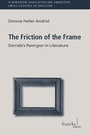 Cover: The Friction of the Frame - Francke, A