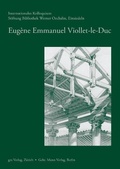 Cover: Eug&egrave;ne Emmanuel Viollet-le-Duc - Mann, Gebr.