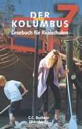Cover: Der neue Kolumbus. Lesebuch f&uuml;r die sechstufige Realschule / Der neue Kolumbus 7 - Buchner, C.C.