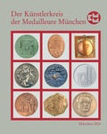 Cover: Die Kunstmedaille in Deutschland / Der K&uuml;nstlerkreis der Medailleure M&uuml;nchen 1988-2003 - Mann, Gebr.
