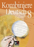 Cover: Kombiniere Deutsch - Lese- und Sprachbuch f&uuml;r Realschulen in Bayern / Kombiniere Deutsch Bayern 8 - Buchner, C.C.