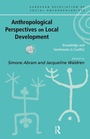 Cover: Anthropological Perspectives on Local Development - Routledge