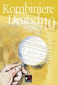 Cover: Kombiniere Deutsch - Lese- und Sprachbuch f&uuml;r Realschulen in Bayern / Kombiniere Deutsch Bayern LH 10 - Buchner, C.C.