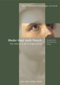 Cover: Weder Haut noch Fleisch - Mann, Gebr.