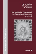 Cover: Das politische Zeremoniell im Deutschen Kaiserreich 1871-1918 - Droste Verlag GmbH