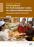 Cover: Pr&uuml;fungsbuch f&uuml;r Fachverk&auml;ufer /-innen im Lebensmittelhandwerk - Verlag Handwerk und Technik