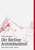 Cover: Der Berliner Architekturstreit - Mann, Gebr.