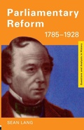 Cover: Parliamentary Reform 1785-1928 - Routledge