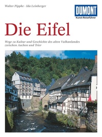 Abbildung von: DUMONT Kunst-Reiseführer Die Eifel - DuMont Reiseverlag