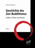 Cover: Geschichte des Zen-Buddhismus - Francke, A