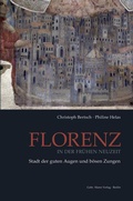Cover: Florenz in der Fr&uuml;hen Neuzeit - Mann, Gebr.