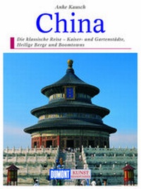 Abbildung von: DuMont Kunst-Reiseführer China - DuMont Reiseverlag