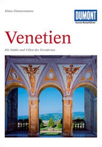 Abbildung von: DuMont Kunst-Reiseführer Venetien - DuMont Reiseverlag