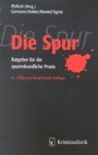 Cover: Die Spur - Kriminalistik Verlag