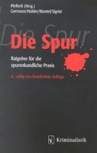 Enlarge image Cover: Die Spur - Kriminalistik Verlag
