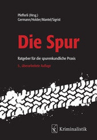 Enlarge image Cover: Die Spur - Kriminalistik Verlag