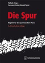 Cover: Die Spur - Kriminalistik Verlag