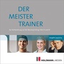 Cover: Der MeisterTrainer - Holzmann Medien