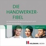 Cover: Die Handwerker-Fibel auf CD-ROM - Holzmann Medien