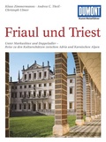 Cover: DUMONT Kunst-Reisef&uuml;hrer Friaul und Triest - DuMont Reiseverlag
