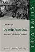 Cover: Der aufgef&uuml;hrte Staat - Francke, A