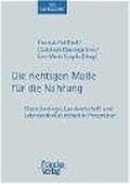 Cover: Die richtigen Ma&szlig;e f&uuml;r die Nahrung - Francke, A