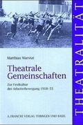 Cover: Theatrale Gemeinschaften - Francke, A