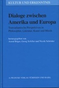 Cover: Dialoge zwischen Amerika und Europa - Francke, A