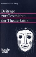 Cover: Beitr&auml;ge zur Geschichte der Theaterkritik - Francke, A