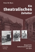Cover: Ein theatralisches Zeitalter - Francke, A