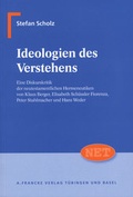 Cover: Ideologien des Verstehens - Francke, A