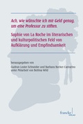 Cover: "Ach, wie w&uuml;nschte ich mir Geld genug, um eine Professur zu stiften" - Francke, A