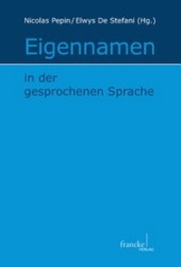 Abbildung von: Eigennamen in der gesprochenen Sprache - Francke, A