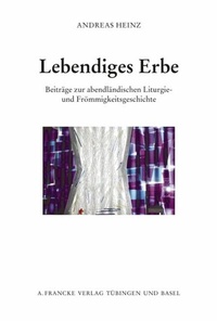 Enlarge image Cover: Lebendiges Erbe - Francke, A